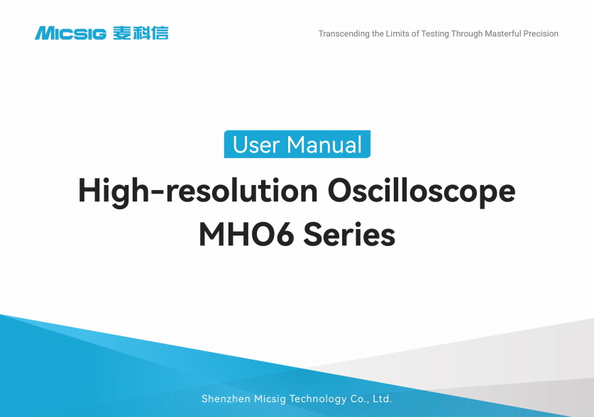 User Manual - High Resolution Oscilloscope MHO6 Series